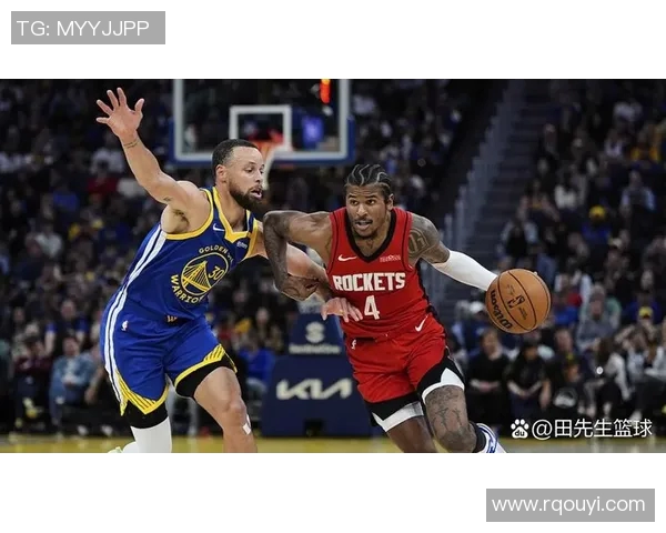 勇士与火箭季后赛精彩对决录像回顾及精彩瞬间分析
